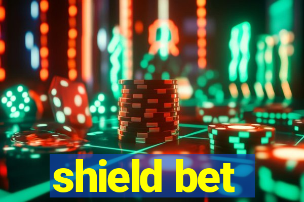 shield bet
